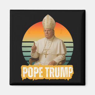 Íman Pope Trump Funny Trump Vaticano Christian Retro Ch