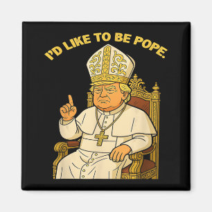 Íman Pope Trump Funny Trump Vaticano Christian Retro Ch