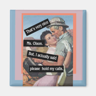 Íman Por Favor, Mantenha Minhas Chamadas Engraçadas