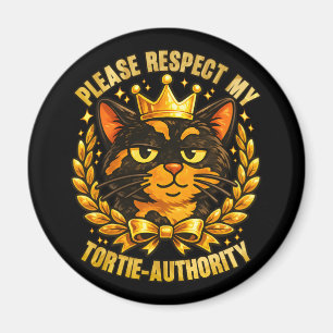 Íman Por Favor Respeite Minha Autoridade Tortie Gato En