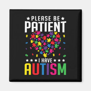 Íman Por Favor Seja Paciente Eu Tenho Autismo Criança A