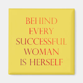 Íman Por trás da mulher está a inspiração, Magne