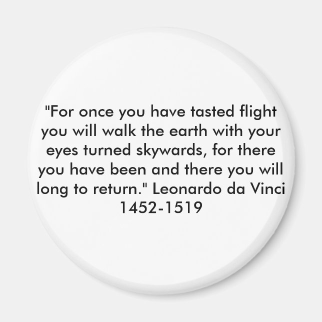 Íman "Por uma vez que você provou o voo... (Frente)