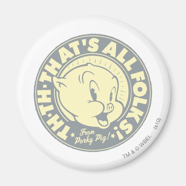 Íman Porky TH-TH-THAT'S ALL FOLKS! (Frente)