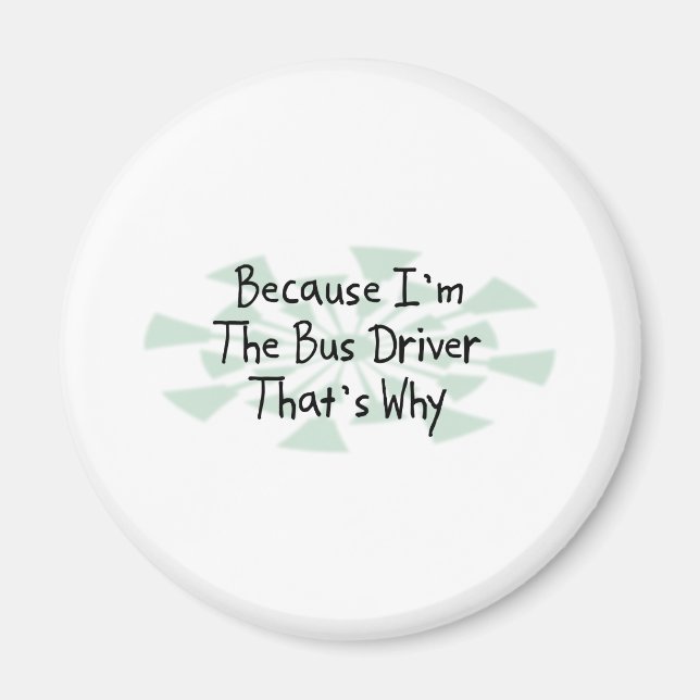 Íman Porque eu sou o motorista de ônibus (Frente)