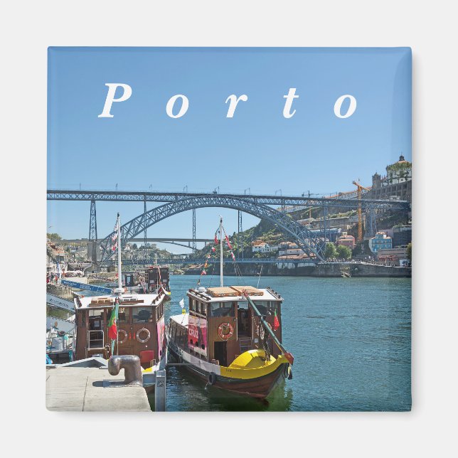 Íman Porto. Ponte Douro Rio e Dom Luis I. (Frente)