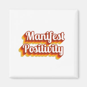 Íman Positividade do Manifesto