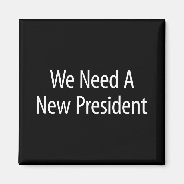 Íman Precisamos de um Novo Presidente -  (Frente)