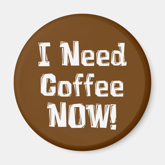 Íman Preciso de café agora! Presentes (Frente)