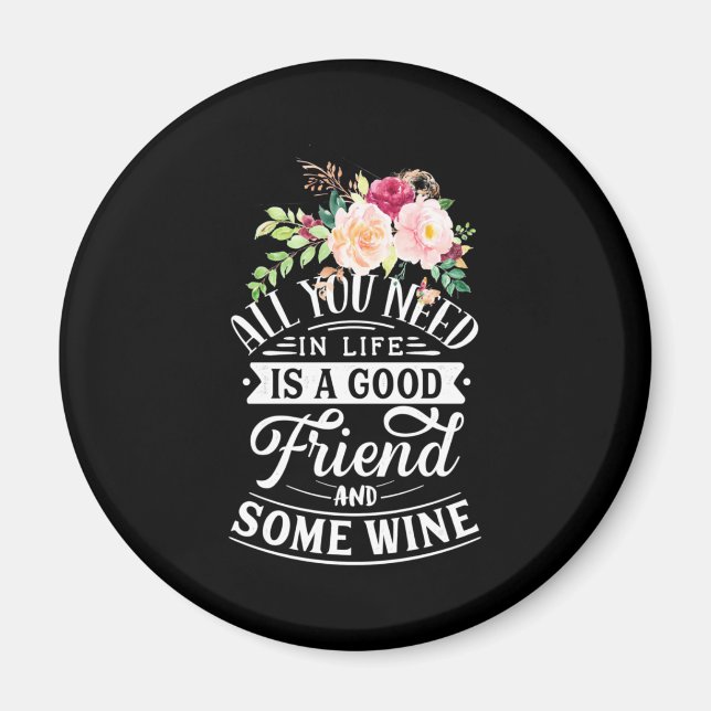 Íman Preciso De Um Bom Amigo E Um Pouco De Vinho (Frente)