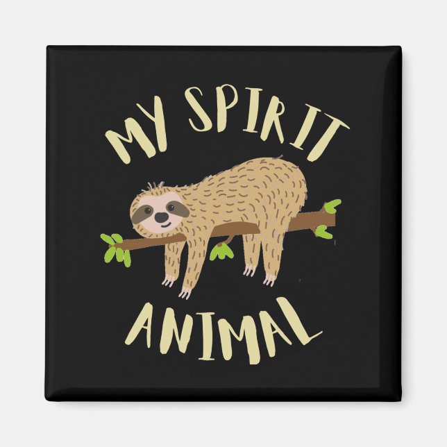 Íman preguiça meu animal espiritual (Frente)