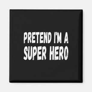 Íman Preguiçoso Fingir que sou um Super Hero Halloween