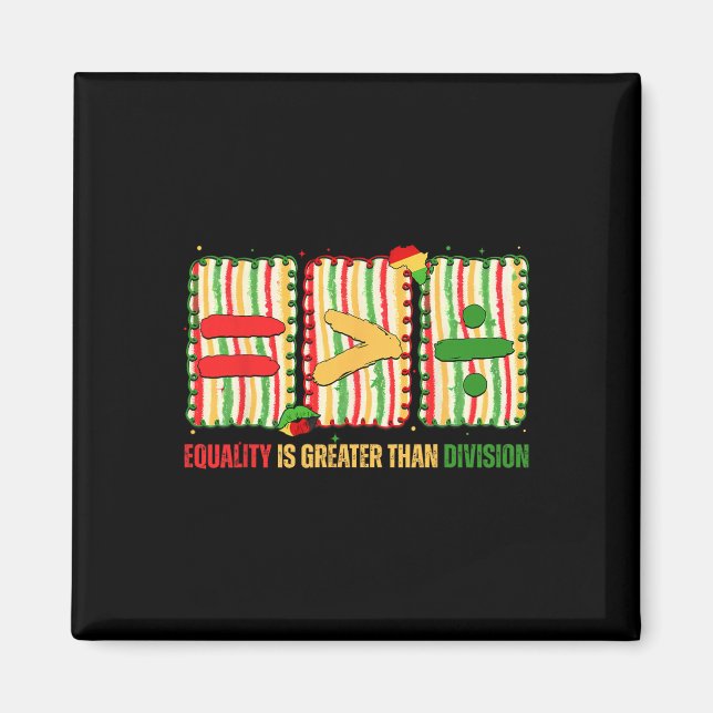 Íman Preppy Equality Is Greater Than Division Math Blac (Frente)