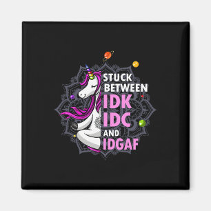 Íman Presa Entre Idk Idc E Idgaf Ioga de Unicórnio Mand