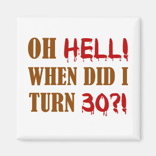 Íman Presente da mordaça do aniversário de 30 anos