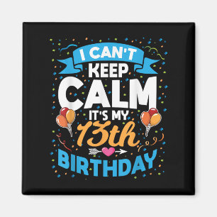 Íman Presente de 13 anos que não consigo manter calma é