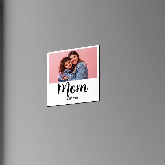 Íman Presente de Foto Estabelecido pela Mamãe (Mom Established Photo Magnet simple minimal script font typography fun modern saying first mothers d)
