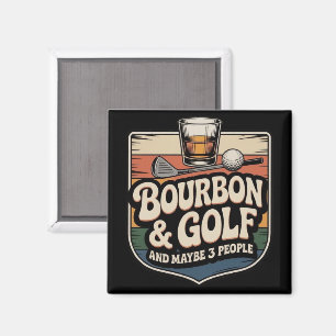 Íman Presente Engraçado de Bourbon para Pai Golfista Vi