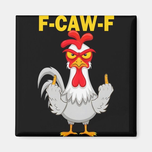 Íman Presente engraçado ideia para trabalho F Caw F eng (Frente)