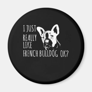 Íman Presente no cão Eu Gosto Muito Do Buldogue Franc