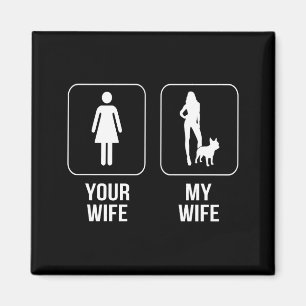 Íman Presente para cães Sua Esposa - Minha Esposa, Bu