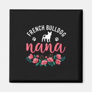 Íman Presentes Bulldog Nana Mulheres Amante de Cães Nat