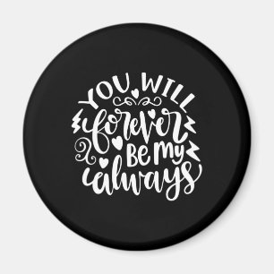 Íman Presentes de Casamento   Você Sempre Será Meu