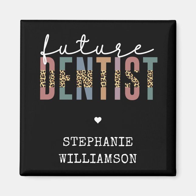 Íman Presentes de Dentista Dentista Futuros Personaliza (Frente)