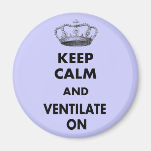 Íman Presentes de Terapia Respiratória "Fique Calmo e..