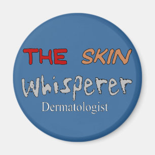 Íman Presentes do dermatologista o Whisperer da pele