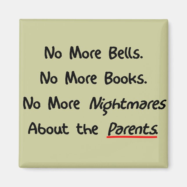 Íman Presentes Engraçados para Retirada de Professores (Frente)