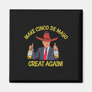 Íman Presidente Trump Divertido Faz O Cinco De Mayo Gra