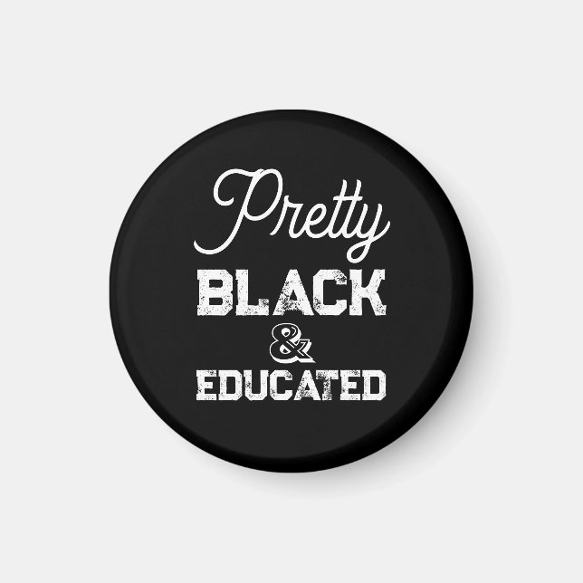 Íman Pretty Black & Educated (Frente)