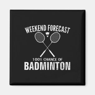 Íman Previsão de fim de semana de badminton engraçado j