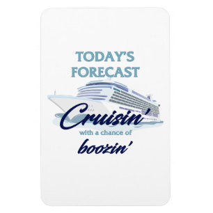 Íman Previsão de hoje: Cruisin' e Boozin'