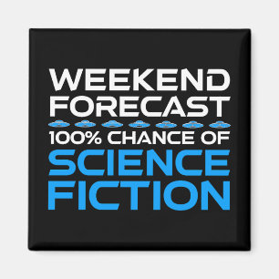 Íman Previsão do Fim de Semana - 100% de Chance de Ficç