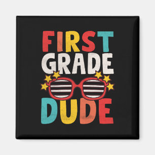 Íman Primeira Classe 1rua Dude Primeiro Dia De Estudant