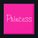 Íman Princesa<br><div class="desc">Um ímã excelente para uma princesa.</div>