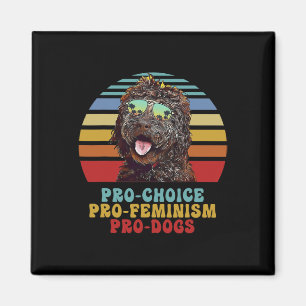 Íman Pro Choice Pro Feminismo Cães Pro