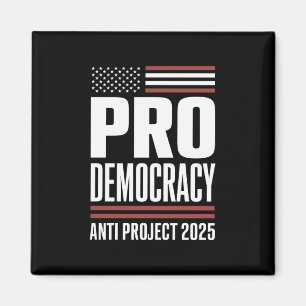 Íman Pró Democracia Anti Projeto 2025 Trump 2025