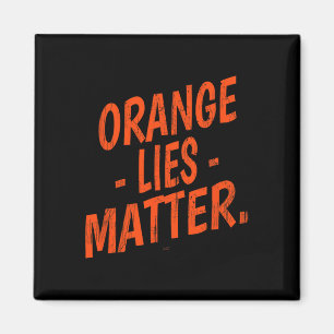 Íman Problema das Mentiras Laranja Engraçado Anti-trump