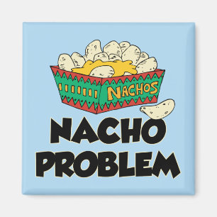 Íman Problema do Nacho - jogo de palavra engraçado