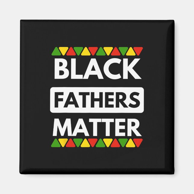 Íman Problema dos Pais Negros - História Negra Mês E Fa (Frente)