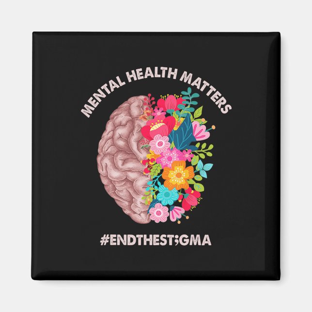 Íman Problemas de saúde Consciência Mês Fim do Estigma (Frente)