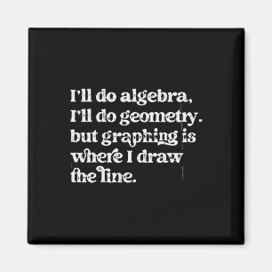 Íman Professor de Álgebra Camisa engraçada de professor