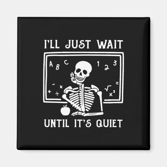 Íman Professor de Halloween, só esperarei até ficar qui (Frente)