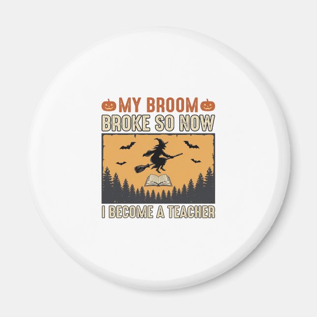 Íman Professor de Halloween Vassoura Quebrou Design Vin (Frente)