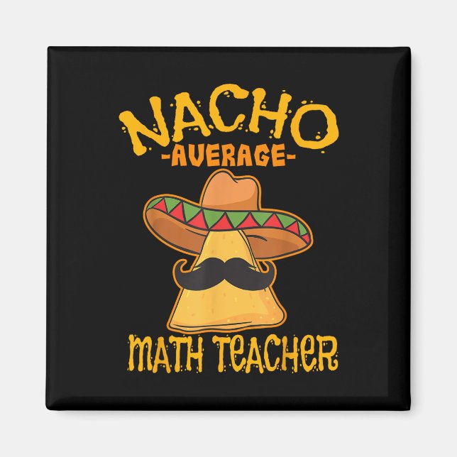 Íman Professor de Matemática Média Nacho Cinco de Mães (Frente)