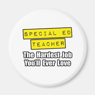 Íman Professor Especial Ed... Trabalho Mais Difícil Que