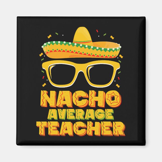 Íman Professor Nacho Médio Correspondência Cinco De May (Frente)